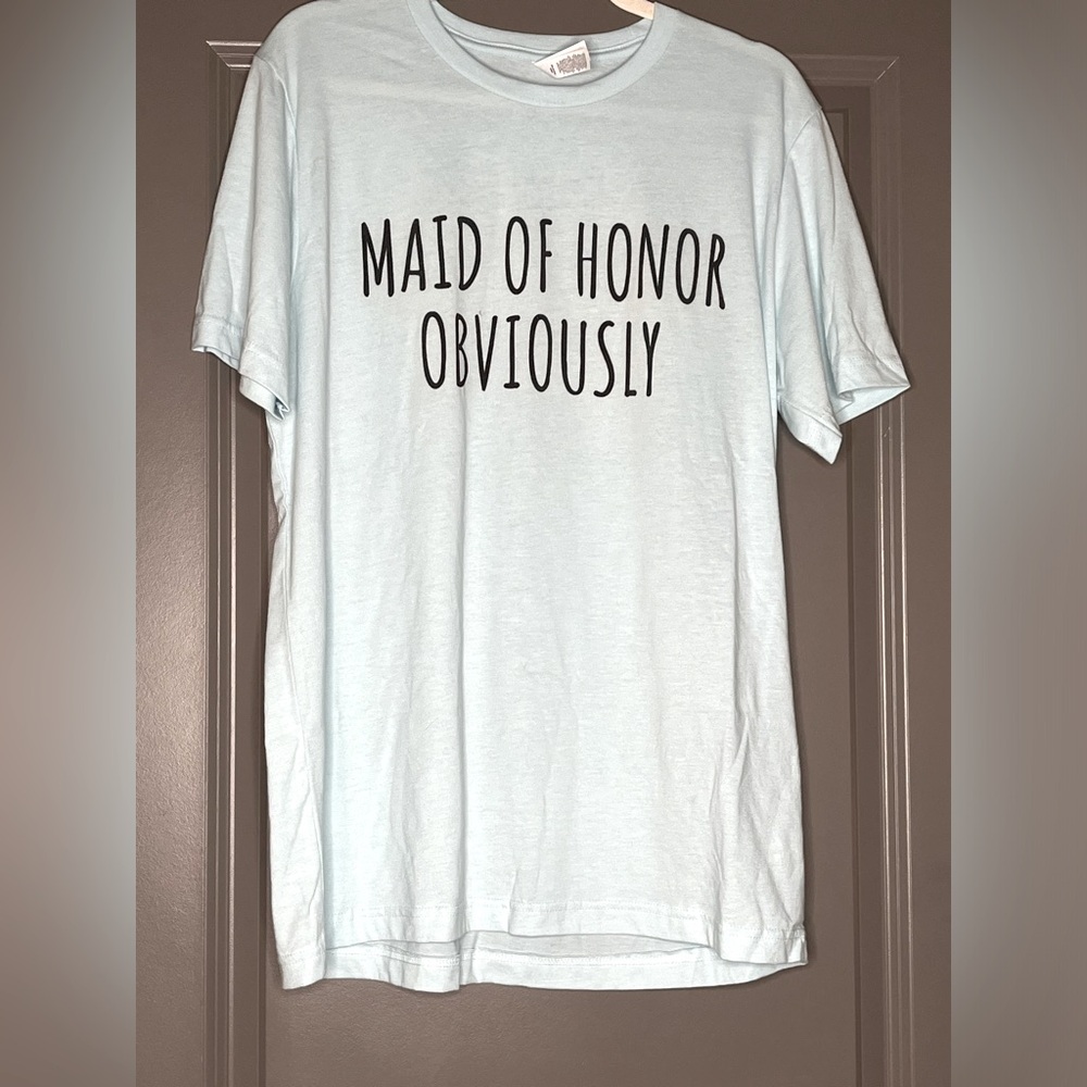 NWOT Pastel Blue Maid of Honor Novelty T-Shirt Size L